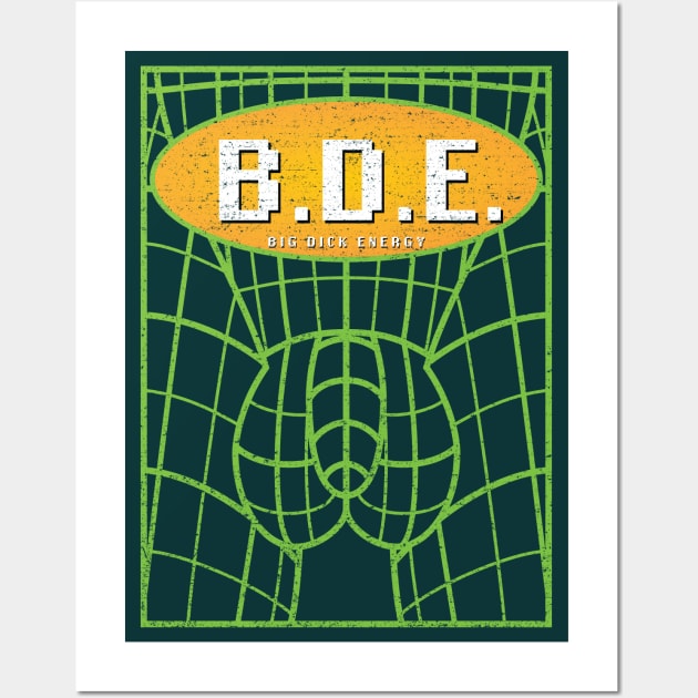 B.D.E. (Big Dick Energy -  Worn) [Rx-Tp] Wall Art by Roufxis